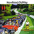 New Road, Old Way