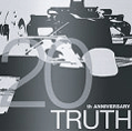 TRUTH -20th Annyversary-